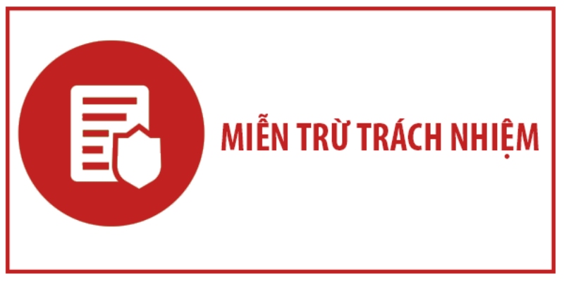 Miễn Trừ Trách Nhiệm 5 mien tru trach nhiem ga6789 gioi thieu